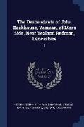 The Descendants of John Backhouse, Yeoman, of Moss Side, Near Yealand Redman, Lancashire: 1