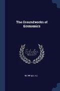 The Groundworks of Economics