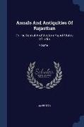 Annals And Antiquities Of Rajasthan: Or The Central And Western Rajput States Of India, Volume 1