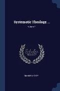 Systematic Theology. .., Volume 1