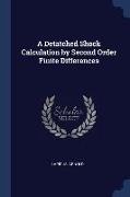 A Detatched Shock Calculation by Second Order Finite Differences