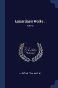 Lamartine's Works ..., Volume 1