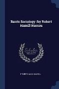 Bantu Sociology /by Robert Hamill Nassau