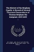 The History of the Brigham Family: A Record of Several Thousand Descendants of Thomas Brigham the Emigrant, 1603-1653: 2