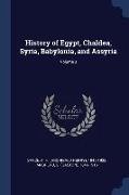 History of Egypt, Chaldea, Syria, Babylonia, and Assyria, Volume 3