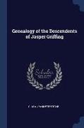 Genealogy of the Descendents of Jasper Griffing