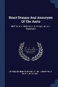 Heart Disease And Aneurysm Of The Aorta: With Special Reference To Prognosis And Treatment