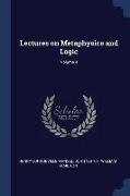 Lectures on Metaphysics and Logic, Volume 4