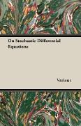 On Stochastic Differential Equations
