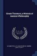 Greek Thinkers, a History of Ancient Philosophy