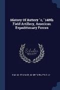 History Of Battery c, 148th Field Artillery, American Expeditionary Forces