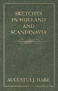 Sketches in Holland and Scandinavia