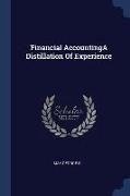 Financial AccountingA Distillation Of Experience