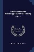 Publications of the Mississippi Historical Society, Volume 13