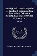 Geology and Mineral Deposits of Barstow Quadrangle, San Bernardino, California County, California, by Oliver E. Bowen, Jr.,: No.165