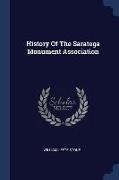 History Of The Saratoga Monument Association
