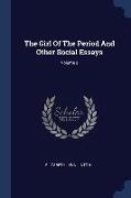 The Girl Of The Period And Other Social Essays, Volume 2