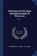 Collections Of The State Historical Society Of Wisconsin, Volume 17