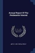 Annual Report Of The Postmaster General