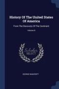 History Of The United States Of America: From The Discovery Of The Continent, Volume 8