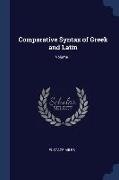 Comparative Syntax of Greek and Latin, Volume 1