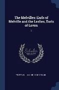 The Melvilles: Earls of Melville and the Leslies, Earls of Leven: 2