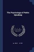 The Psychology of Public Speaking