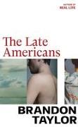 The Late Americans