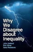 Why We Disagree about Inequality