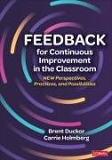 Feedback for Continuous Improvement in the Classroom