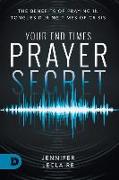 Your End Times Prayer Secret: The Benefits of Praying in Tongues During Times of Crisis