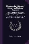 Memoirs of a Celebrated Literary and Political Character: From the Resignation of Sir Robert Walpole, in 1742, to the Establishment of Lord Chatham's