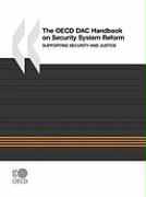 The OECD DAC Handbook on Security System Reform