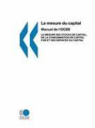 La Mesure du Capital -- Manuel de l'OCDE