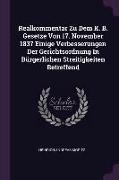 Realkommentar Zu Dem K. B. Gesetze Von 17. November 1837 Einige Verbesserungen Der Gerichtsordnung in Bürgerlichen Streitigkeiten Betreffend