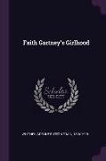 Faith Gartney's Girlhood