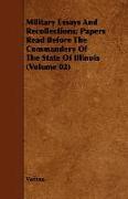 Military Essays and Recollections, Papers Read Before the Commandery of the State of Illinois (Volume 02)