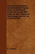 Oxford Gardens, Based Upon Daubeny's Popular Guide To The Physick Garden Of Oxford