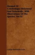 Manual of Conchology, Structural and Systematic. with Illustrations of the Species. Vol XI