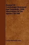Manual of Conchology, Structural and Systematic. with Illustrations of the Species. Vol XIII