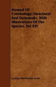 Manual of Conchology, Structural and Systematic. with Illustrations of the Species. Vol XIV