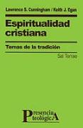 Espiritualidad cristiana : temas de la tradición