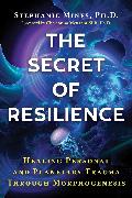 The Secret of Resilience