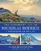 The Visionary Art of Nicholas Roerich