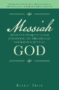 Messiah the Most Consequential War Ever Fought and the Christian Mistaken Perception of God