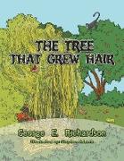 The Tree That Grew Hair