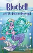 Bluebell and the Missing Mermaid