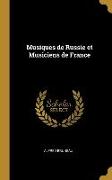 Musiques de Russie et Musiciens de France