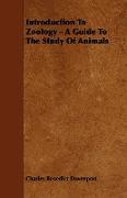 Introduction to Zoology - A Guide to the Study of Animals