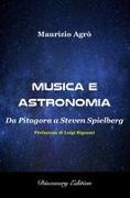 Musica e Astronomia: Da Pitagora a Steven Spielberg